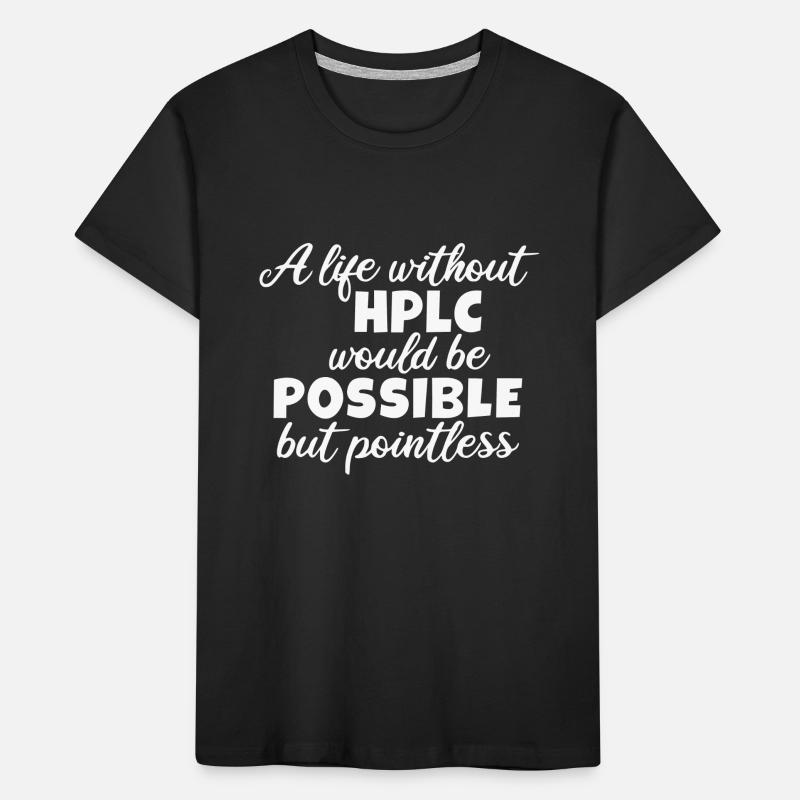 High Performance Liquid Chromatography HPLC Kids' Premium Organic T-Shirt