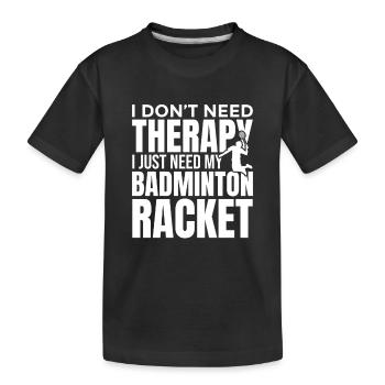 Lustiger Badminton Witz - Kinder Premium Bio T-Shirt - Schwarz - Vorne