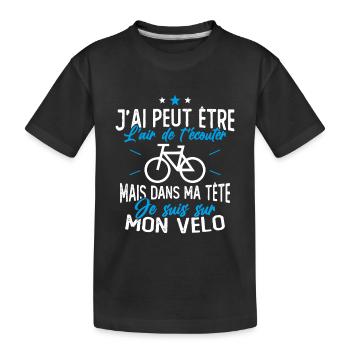Dans Ma Tête Je suis sur Mon Vélo Humour Cyclisme - T-shirt bio Premium Enfant - noir - Devant