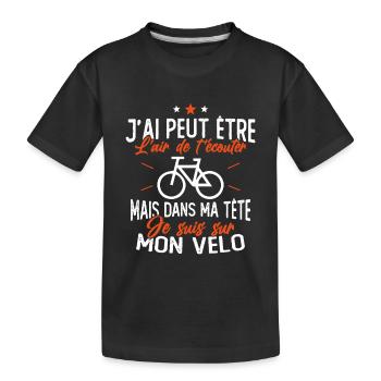 Dans Ma Tête Je suis sur Mon Vélo Humour Cyclisme - T-shirt bio Premium Enfant - noir - Devant