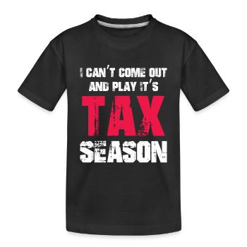 Saison des impôts Gag du comptable CPA - T-shirt bio Premium Enfant - noir - Devant