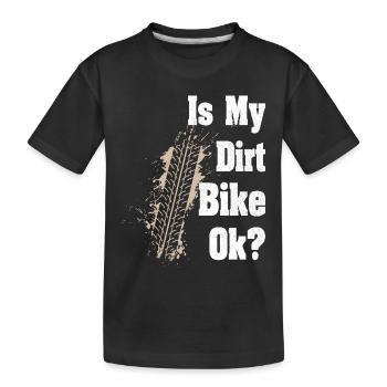 Ist mein Dirtbike in Ordnung? - Kinder Premium Bio T-Shirt - Schwarz - Vorne