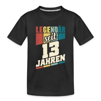 13. Geburtstag Legendär Seit 13 Jahren Legende 13 - Kinder Premium Bio T-Shirt - Schwarz - Vorne