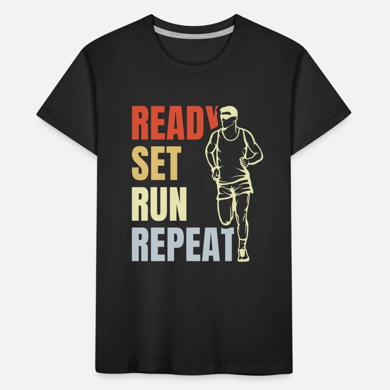 Ready Set Run Repeat Kinder Premium Bio T-Shirt