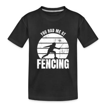 You had me fencing - Kids' Premium Organic T-Shirt - black - Front
