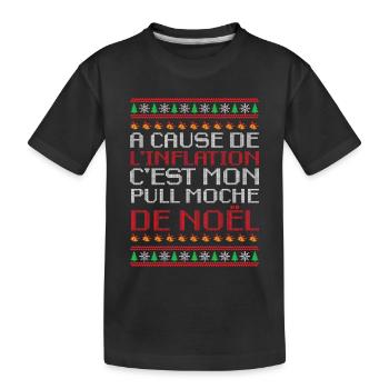 Pull Moche De Noël Humour Cadeau Famille Inflation - T-shirt bio Premium Enfant - noir - Devant