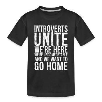 Introverts unite we're here funny shirt - T-shirt bio Premium Enfant - noir - Devant