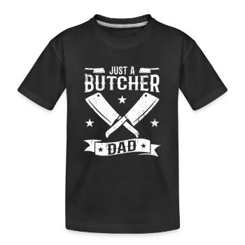 Nur ein Metzger Vater - Kinder Premium Bio T-Shirt - Schwarz - Vorne
