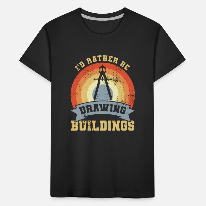 I'd Rather Be Drawing Buildings Kids' Premium Organic T-Shirt