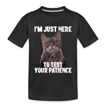 Juste ici pour tester votre patience - T-shirt bio Premium Enfant - noir - Devant