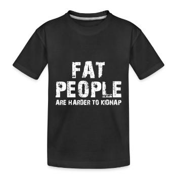 Les gros sont plus difficiles à kidnapper - T-shirt bio Premium Enfant - noir - Devant