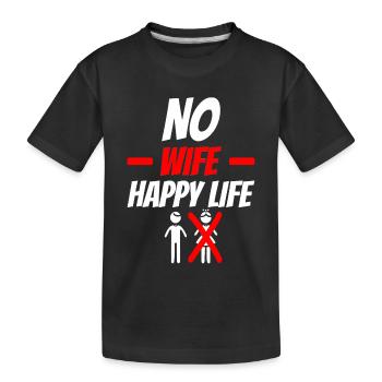Pas de femme Vie heureuse Drôle de dicton - T-shirt bio Premium Enfant - noir - Devant