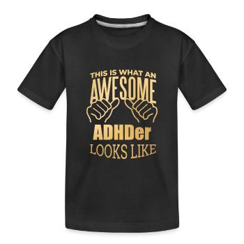 ADHD - Kids' Premium Organic T-Shirt - black - Front