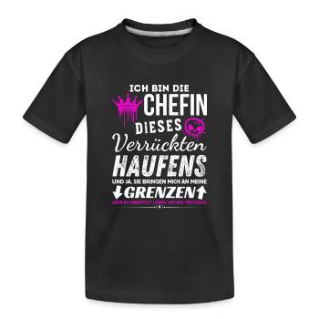 Chefin dieses Verrückten Haufens Chefin Geschenke - Kinder Premium Bio T-Shirt - Schwarz - Vorne