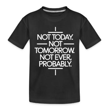 Citazione sarcastica minimalista divertente procrastinazione - Maglietta ecologica premium per bambini - nero - Fronte