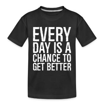 Chaque jour est une chance de s’améliorer - T-shirt bio Premium Enfant - noir - Devant