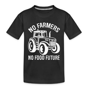 no farmers no food future agriculture farmer wo - Kinder Premium Bio T-Shirt - Schwarz - Vorne