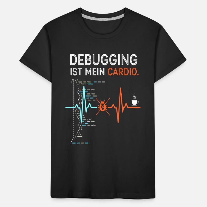 Debugging is my cardio - computer nerd Kids' Premium Organic T-Shirt