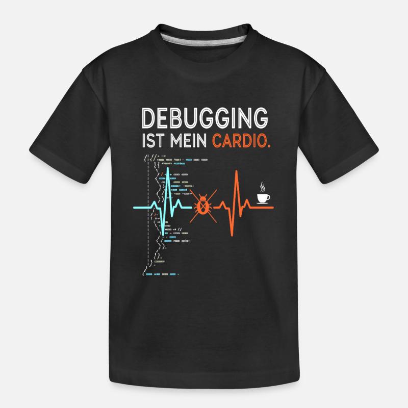 Debugging ist mein Cardio - Computer Nerd - Kinder Premium Bio T-Shirt - Schwarz