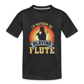 I’d Rather Be Playing Flute - Kinder Premium Bio T-Shirt - Schwarz - Vorne
