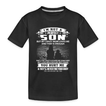 Dicton humoristique design pour l’amour maternel - T-shirt bio Premium Enfant - noir - Devant