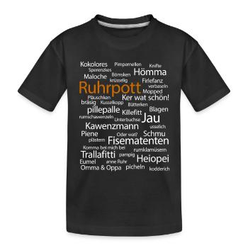 Ruhrpott Sprache Dortmund Bochum Hömma Ruhrdeutsch - Kinder Premium Bio T-Shirt - Schwarz - Vorne