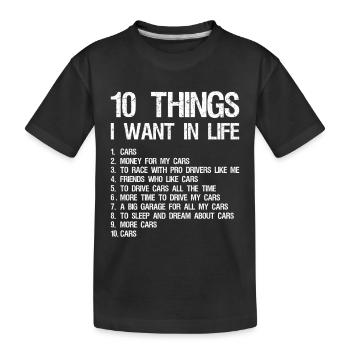 10 choses que je veux dans la vie voitures De l’argent pour mes voitures - T-shirt bio Premium Enfant - noir - Devant