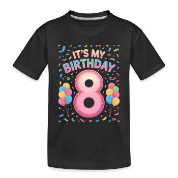 It’s My Birthday Kinder Geburtstag 8 Jahre Mädchen - Kinder Premium Bio T-Shirt - Schwarz - Vorne