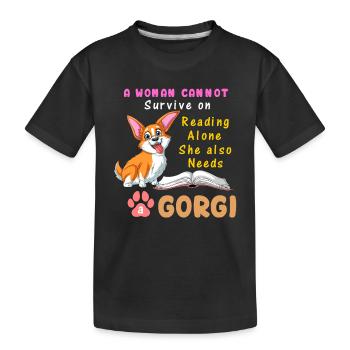 Woman Needs a Corgi - Kids' Premium Organic T-Shirt - black - Front