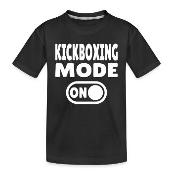 Kickboxing Mode ON – Power for Martial Artists - Kids' Premium Organic T-Shirt - black - Front