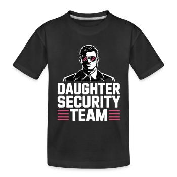 Daughter Security Team – Vater Bodyguard - Kinder Premium Bio T-Shirt - Schwarz - Vorne