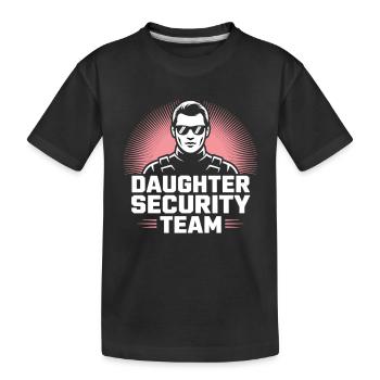 Daughter Security Team – Vater Bodyguard - Kinder Premium Bio T-Shirt - Schwarz - Vorne