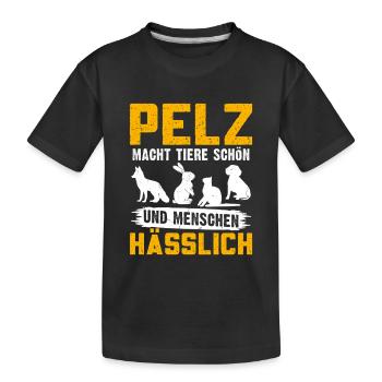 Bien-être animal LA FOURRURE EST PORTÉE PAR DE BEAUX ANIMAUX - T-shirt bio Premium Enfant - noir - Devant