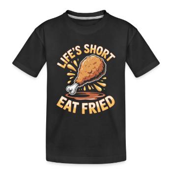  Lebenskurz Hähnchen Liebhaber Frittiertes Essen - Kinder Premium Bio T-Shirt - Schwarz - Vorne