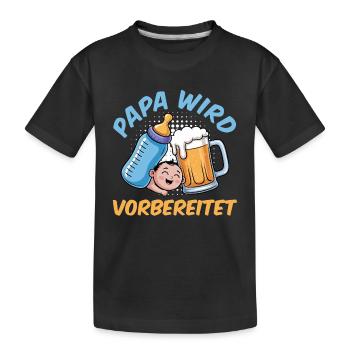 Dad-to-be DADDY IS PREPARED Funny - Kids' Premium Organic T-Shirt - black - Front