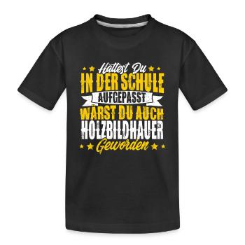 Sculpteur sur bois - T-shirt bio Premium Enfant - noir - Devant