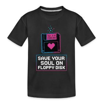 Save Your Soul on Floppy Disk - Kids' Premium Organic T-Shirt - black - Front
