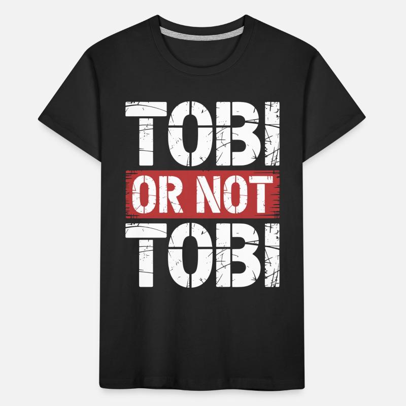 Tobi oder nicht Tobi Kinder Premium Bio T-Shirt