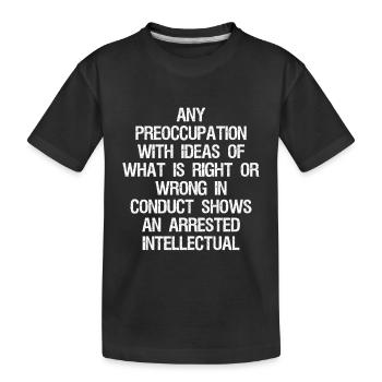 toute préoccupation pour les idées de ce qui est juste - T-shirt bio Premium Enfant - noir - Devant