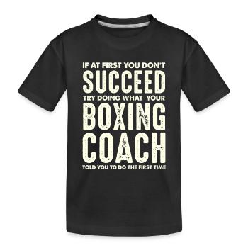 Boxing Coach Saying Typography Print - Kids' Premium Organic T-Shirt - black - Front