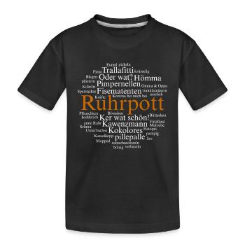 Ruhrpott Sprache Dortmund Bochum Hömma Ruhrdeutsch - Kinder Premium Bio T-Shirt - Schwarz - Vorne