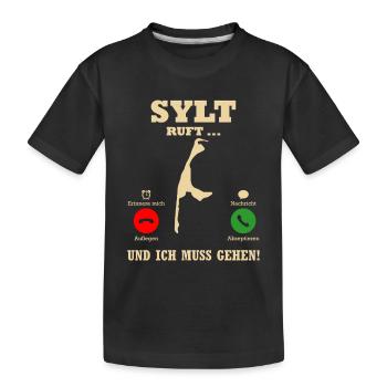 Vacances à la mer du Nord QUAND SYLT APPELLE DRÔLE - T-shirt bio Premium Enfant - noir - Devant