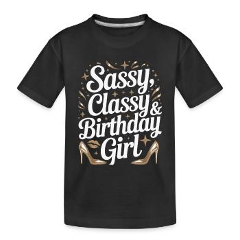 Sassy Classy Birthday Girl - Kids' Premium Organic T-Shirt - black - Front