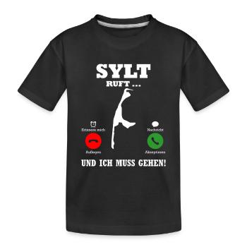 Vacances à la mer du Nord QUAND SYLT APPELLE DRÔLE - T-shirt bio Premium Enfant - noir - Devant