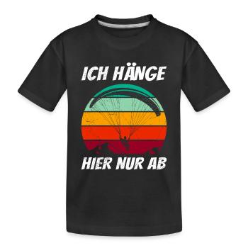 Gleitschirm ICH HÄNGE HIER NUR AB Lustiges - Kinder Premium Bio T-Shirt - Schwarz - Vorne