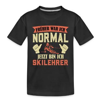 Skifahren FRÜHER WAR ICH NORMAL JETZT BIN ICH - Kinder Premium Bio T-Shirt - Schwarz - Vorne
