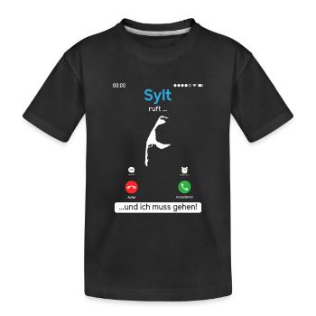 SYLT APPELLE ET JE DOIS Y ALLER Sylt Drôle - T-shirt bio Premium Enfant - noir - Devant