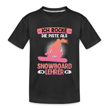 Snowboarden ROCKE DIE PISTE ALS SNOWBOARD - Kinder Premium Bio T-Shirt - Schwarz - Vorne