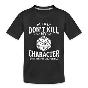 Sauvetage du personnage : (+5 Chemise de la supplication) - T-shirt bio Premium Enfant - noir - Devant