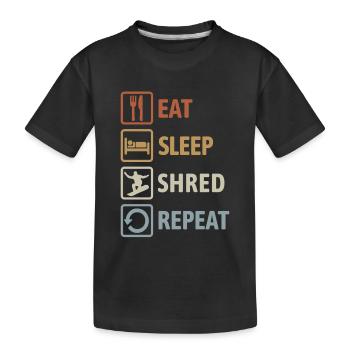 Eat Sleep Shred Repeat - Snowboarding - Kids' Premium Organic T-Shirt - black - Front